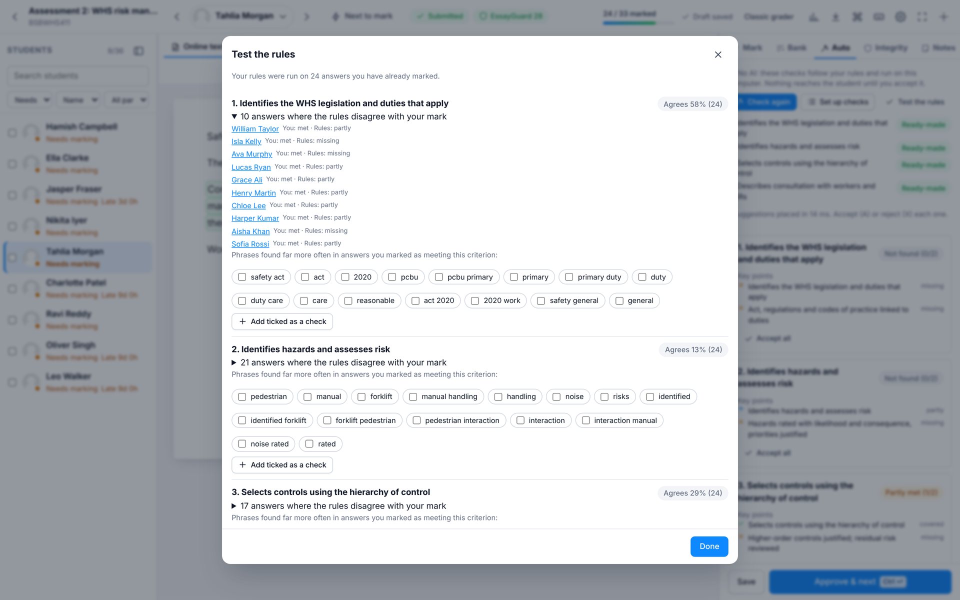 Test the rules. See how often your rules agree with the marks you have already given.