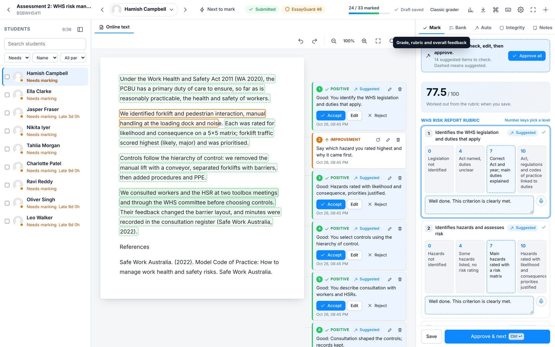 Overall feedback. A full editor with the microphone, lists and your comment bank.