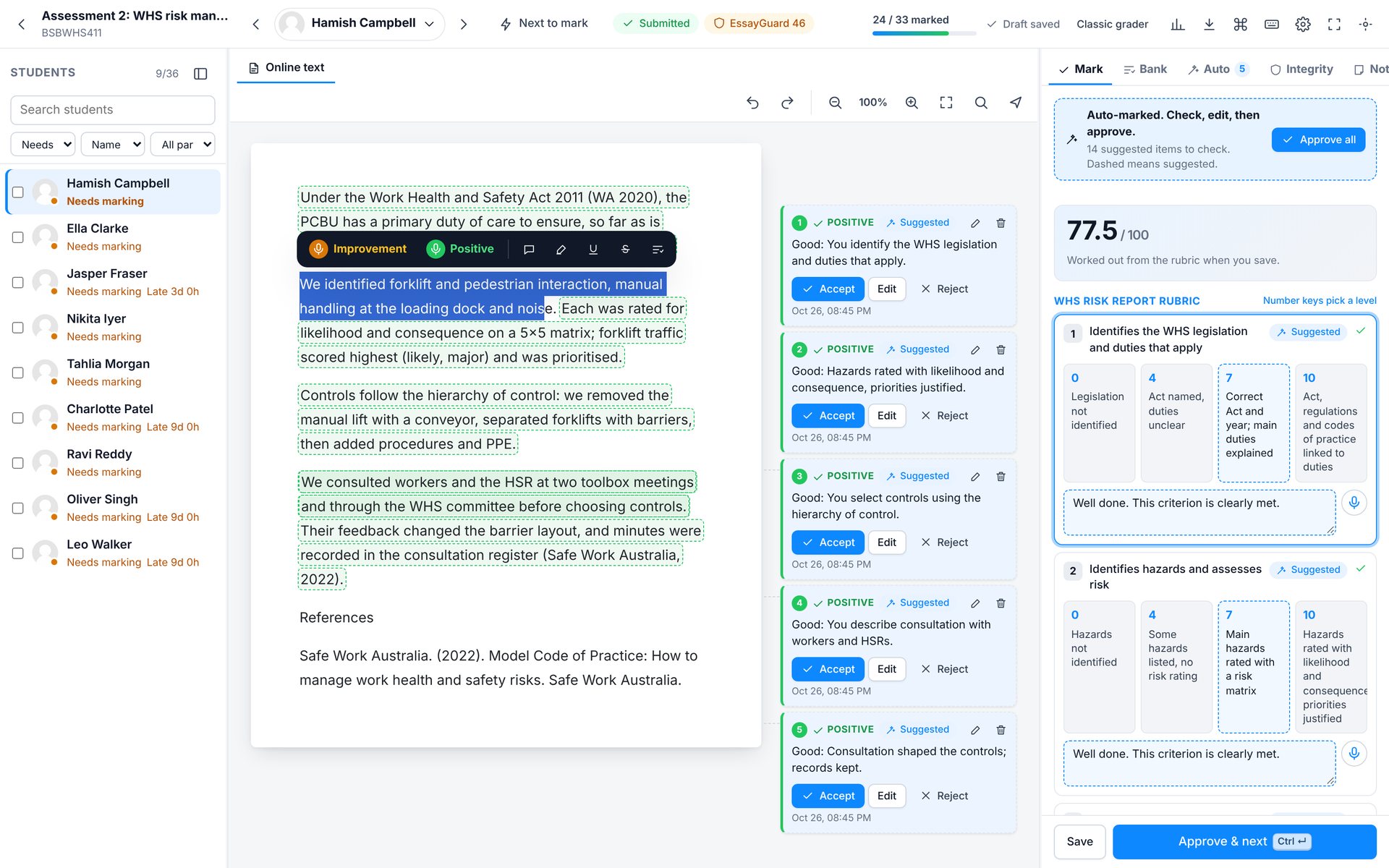 Comment on any selection. Select text and choose Improvement or Positive, or press I or P.